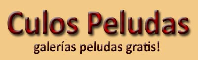 CULOS PELUDAS